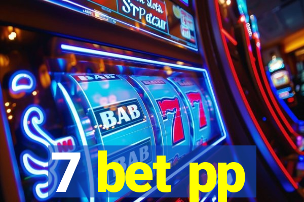 7 bet pp